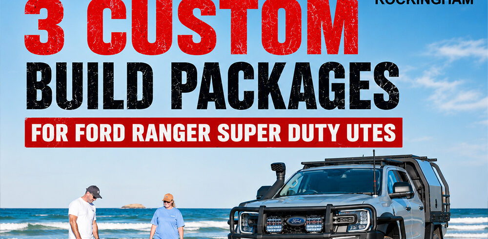 Custom Build Packages for Ford Ranger Super Duty